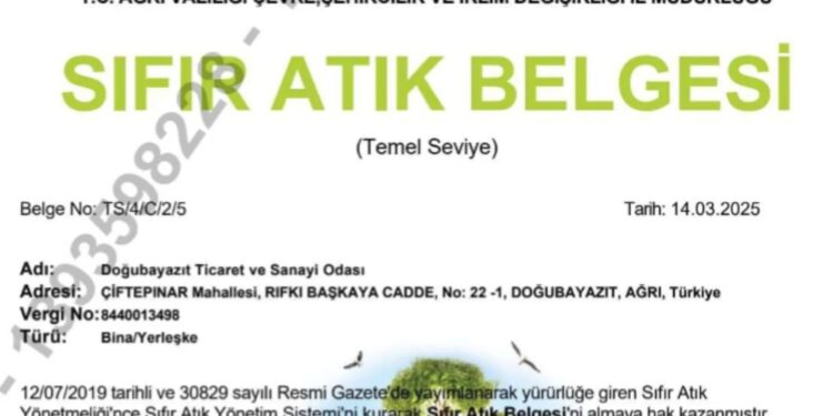 DOĞUBAYAZIT TİCARET VE SANAYİ ODASI SIFIR ATIK BELGESİ ALDI!